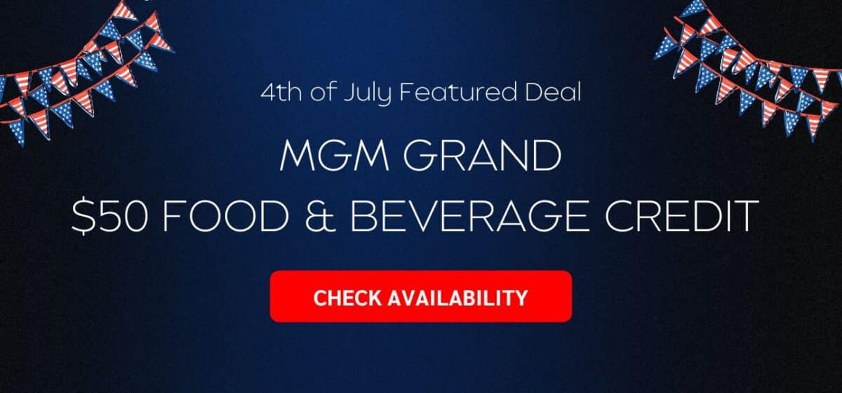 mgm-grand-4-July-Promo-Discount
